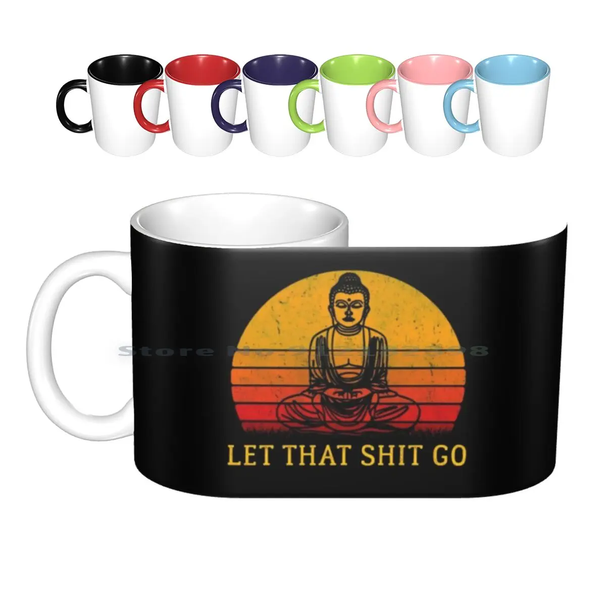 

Керамические кружки с надписью «Let That shitgo», кофейные чашки, Кружка для молока и чая, пусть это дерьмо, отпустите это дерьмо, Будда, медитация, ...