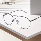 ZENOTTIC Сверхлегкий чистый Титан пилот, очки с оправой Для женщин мужчин CR-39 прозрачные линзы оптические очки близорукость Оправы для очков