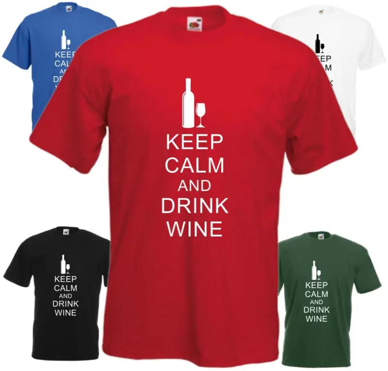 Keep Calm And Drink Wine футболка забавная комедия тройка Pub Шутка Подарок Топ