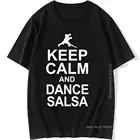 Повседневная мужская смешная футболка с надписью Keep Calm and Dance Сальса Evolution, хлопковые топы с коротким рукавом в стиле хип-хоп, футболки, топы, футболка, футболка