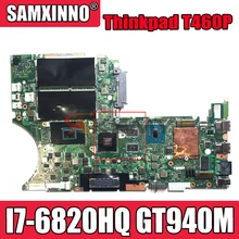 Akemy BT463 NM-A611 For Lenovo Thinkpad T460P Notebook Motherboard CPU I7 6820HQ GPU GT940M FRU 01YR836 01YR838 01YR841 01YR843