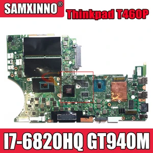 akemy bt463 nm a611 for lenovo thinkpad t460p notebook motherboard cpu i7 6820hq gpu gt940m fru 01yr836 01yr838 01yr841 01yr843 free global shipping