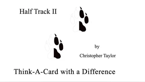

2021 Half Track II by Christopher Taylor, Magic Tricks