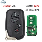 Плата 3370 смарт-карта США дистанционный ключ 3 + 1 кнопка ASK314.3MHz 4DID74 для Lexus ES350 IS250 IS350 GS350 LSC LS600H-US01 2007-2013