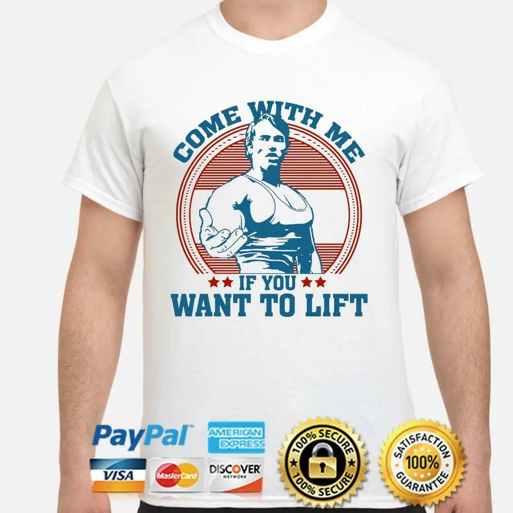 Арнольд Шварценеггер идет со мной если хотите поднять рубашку|Мужские футболки| |