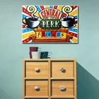 Друзья, центральный Перк, Постер, забавный ТВ-шоу, вдохновленный кафе, печать, красочная Картина на холсте, настенное искусство, Декор