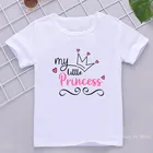 Летняя детская одежда моя маленькая принцесса Корона Милая футболка принцессы для маленькой девочки эстетичные забавные детские топы с круглым вырезом