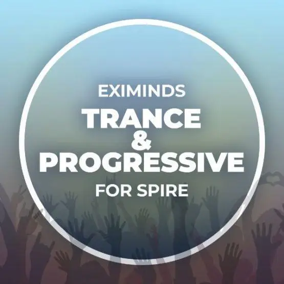 Eximinds Trance и прогрессивный для Spire (синхронизированный предустановленный MiDi WAV FL