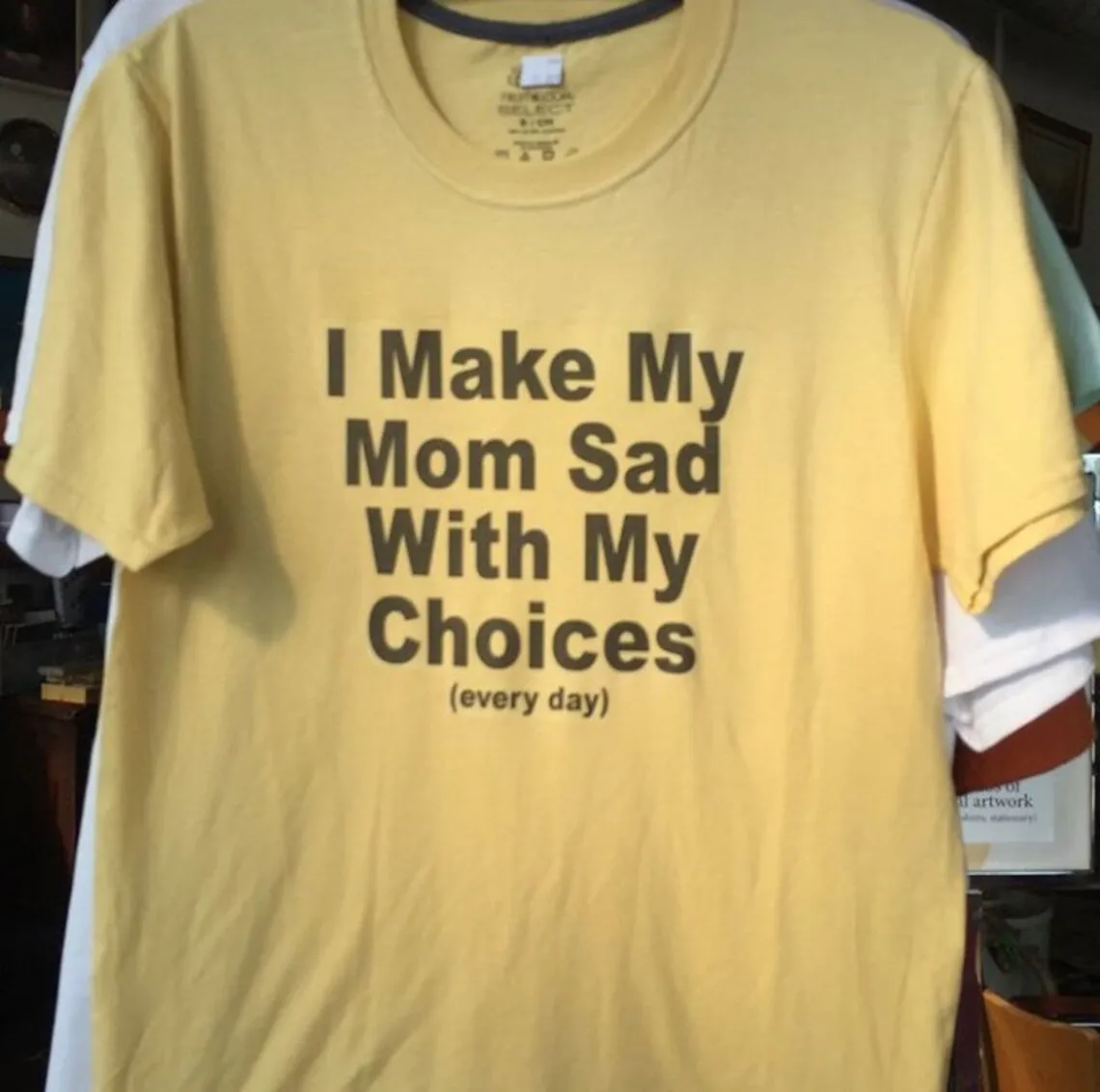 Skuggnas I Make My Mom Sad With My Choices Funny Graphic T shirt Short-Sleeve Unisex Cotton t shirt Funny Mom Shirt Drop Ship