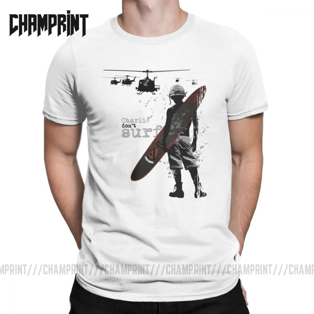 Charlie Don't Surf T Shirt Men's Cotton Funny T-Shirt Kilgore Vietnam War Surfboard Helicopter Grunge Tees Clothing Graphic