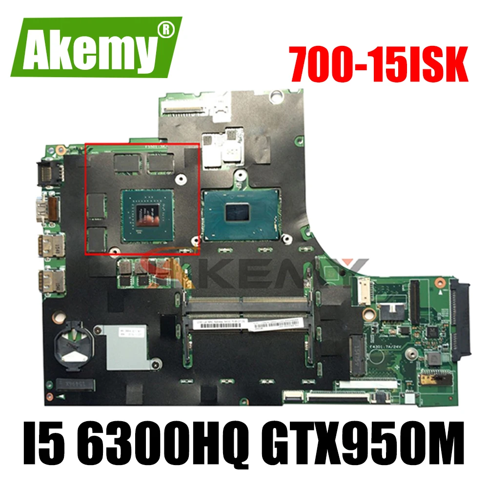 

Akemy для Lenovo 700-15ISK xiaoxin700-15iSK ноутбук материнская плата 15221-1 448.06R01.0011 процессор I5 6300HQ GPU GTX950M 4 ГБ 100% тест