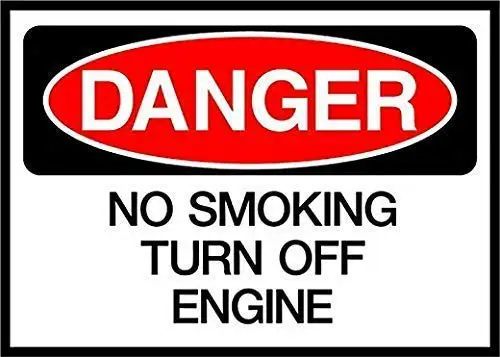 

Tin Sign Art 12x16 No Smoking Turn Off Engine Danger Wall Decor