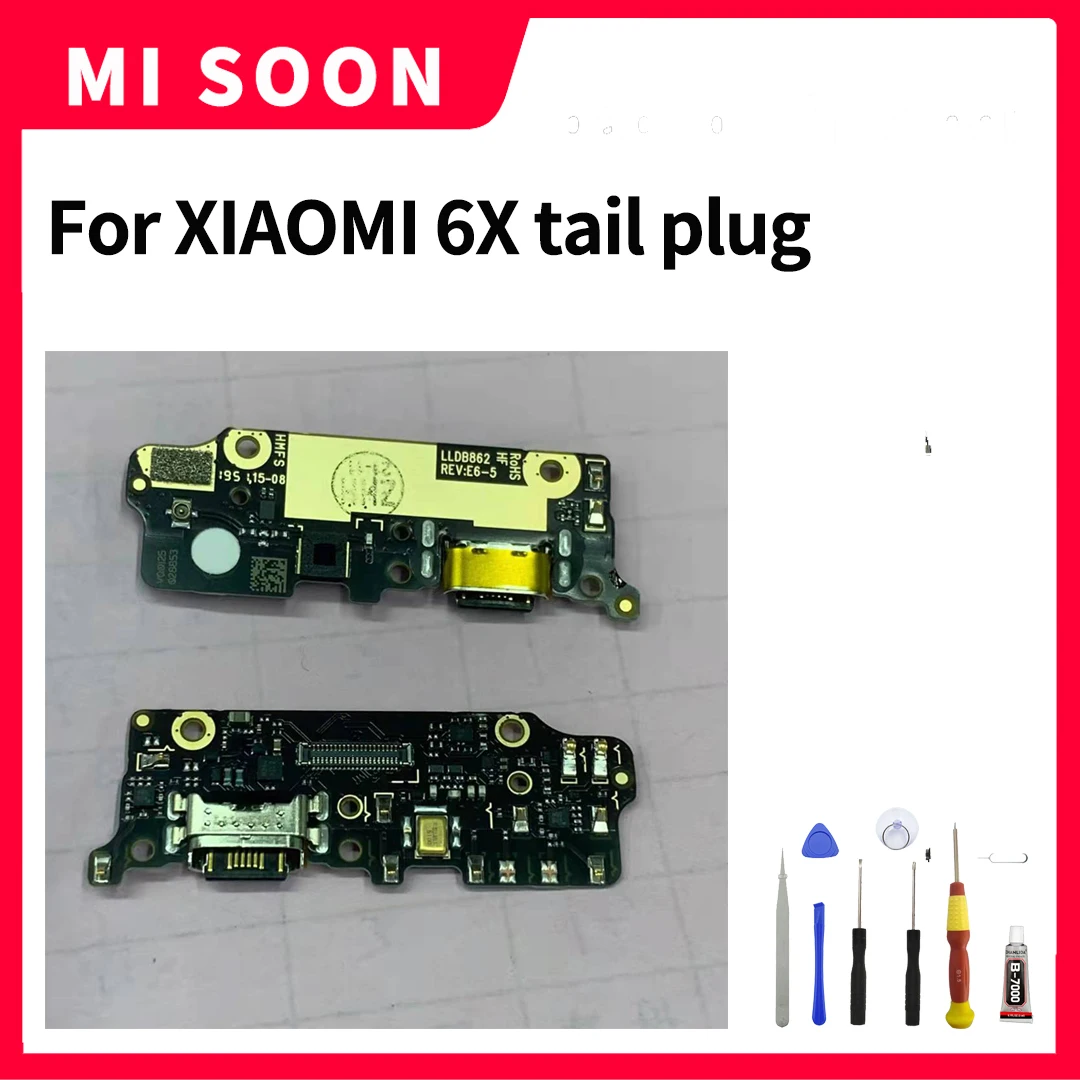 For Xiaomi 6X tail plug small board USB charging interface to send cable Microphone Module Flex Cable Connector whit tools