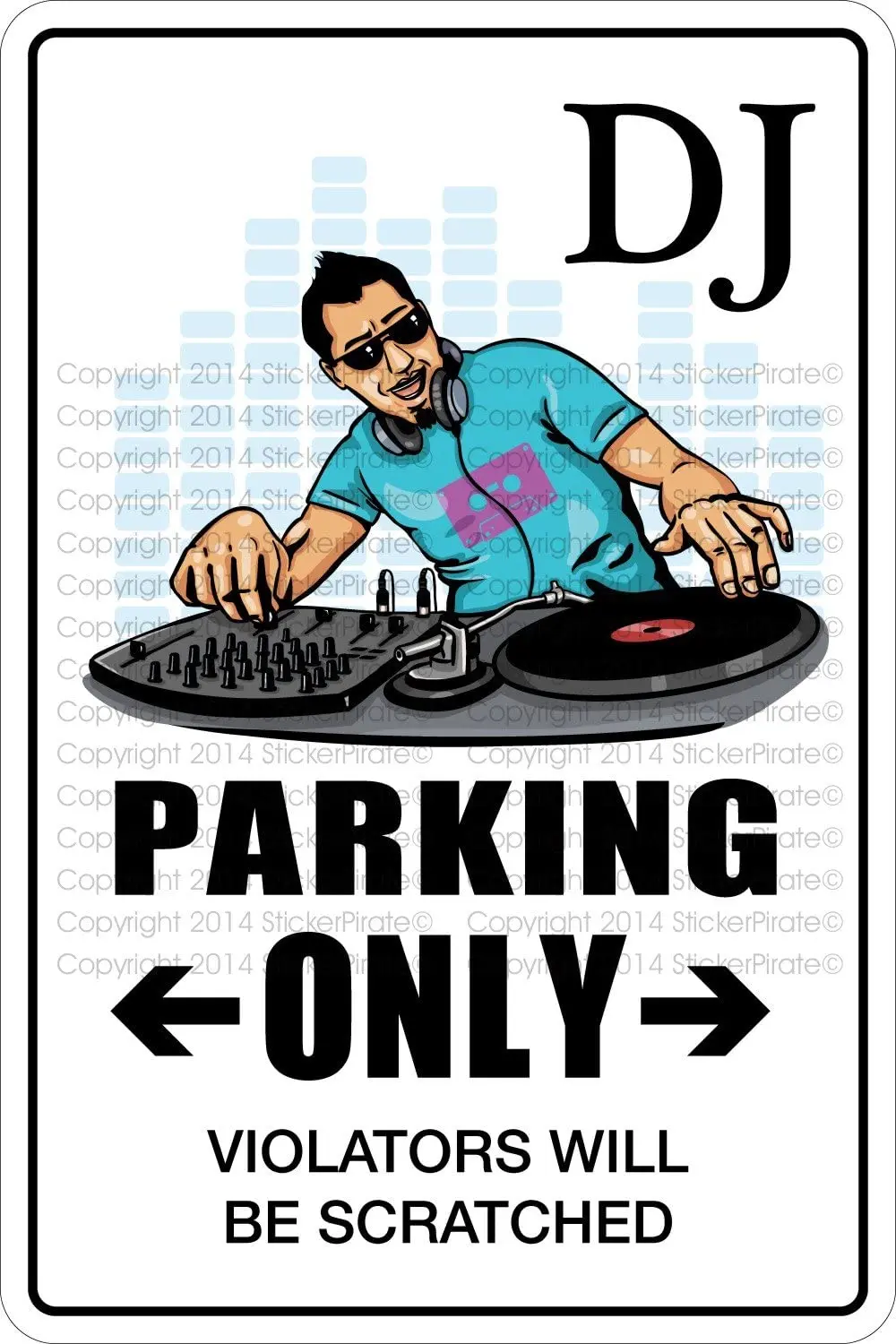 

StickerPirate Dj Parking Only 8" x 12" Metal Novelty Sign Aluminum NS 335