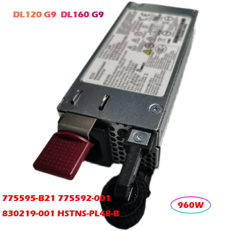 For HP Server Power Supply  DL120 G9 DL160 G9 960W 775595-B21 775592-001 830219-001 HSTNS-PL48-B Test delivery