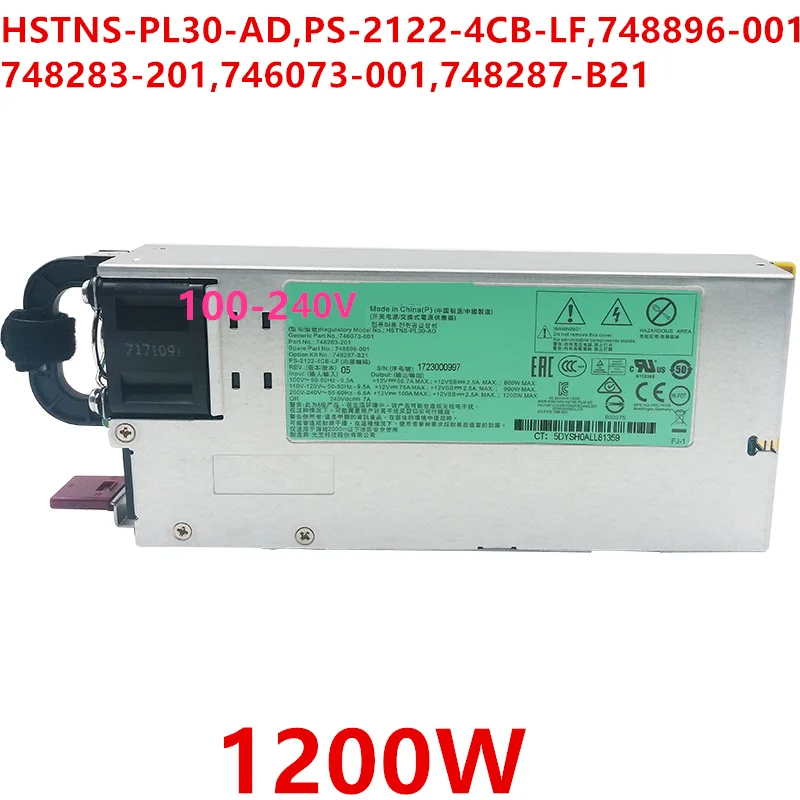 

New Original PSU For HP DL580 G8 G9 1200W Power Supply HSTNS-PL30-AD PS-2122-4CB-LF 748896-001 748283-201 746073-001 748287-B21