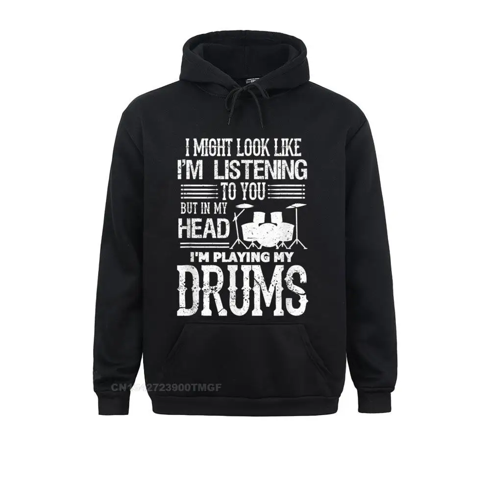 In My Head Im Playing My Drums Funny Drummer Oversized Hoodie Long Sleeve Hoodies  Men Sweatshirts Family Sportswears Cute
