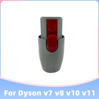 for dyson v7 v8 v10 v11 vacuum cleaner replacement spare parts accessories high quality quick release adaptor