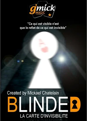 

2020 Blinded by Mickael Chatelain - Magic Tricks