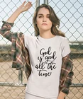 God Is Good, все время, слоган Иисуса, женские футболки, летние эстетические христианские религиозные повседневные футболки, топы, женская одежда
