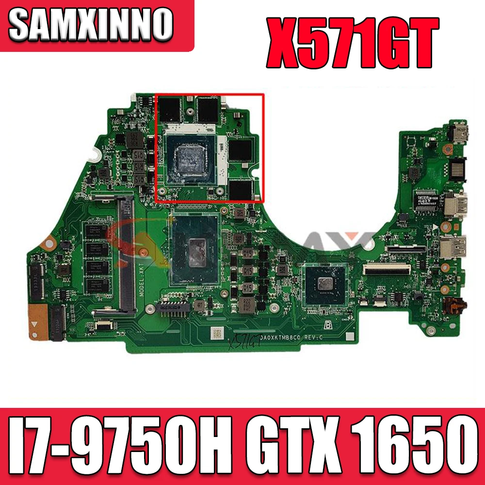 

X571GT Motherboard For ASUS VivoBook X571G X571GD K571GD VX60GT Laotop Mainboard X571GT I7-9750H CPU 8GB RAM GTX 1650/V4G