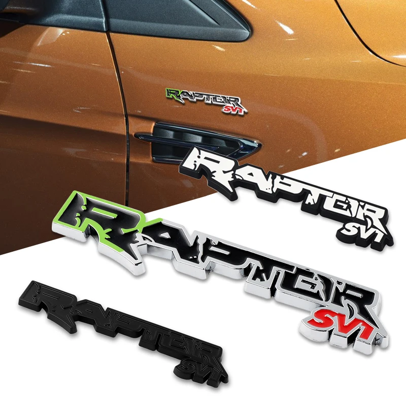 

3D Metal RAPTOR SVT Emblem Badge Sticker Car Body Fender Side Wing Tailgate For Ford F150 2010-2014 Focus Kuga Fiesta SUV