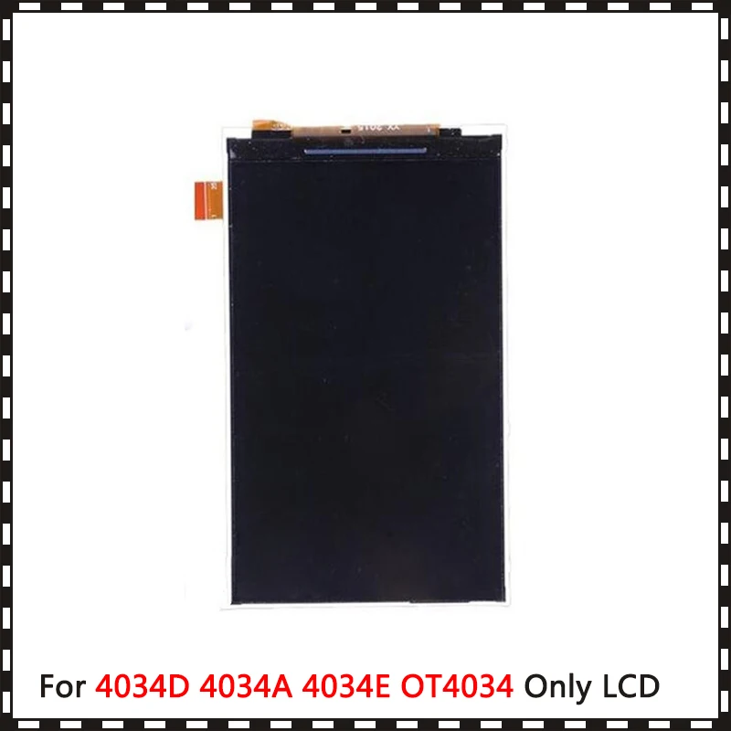Новый высококачественный ЖК-дисплей 3 5 дюйма для Alcatel One Touch 4034D 4034A 4034E OT4034 с