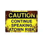 Металлический жестяной знак внимание продолжайте разговор Декор Бар Паб домашний винтажный Ретро