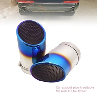 car exhaust pipe is suitable for audi q7 semi blue stainless steel universal muffler tail throat decoration accessories