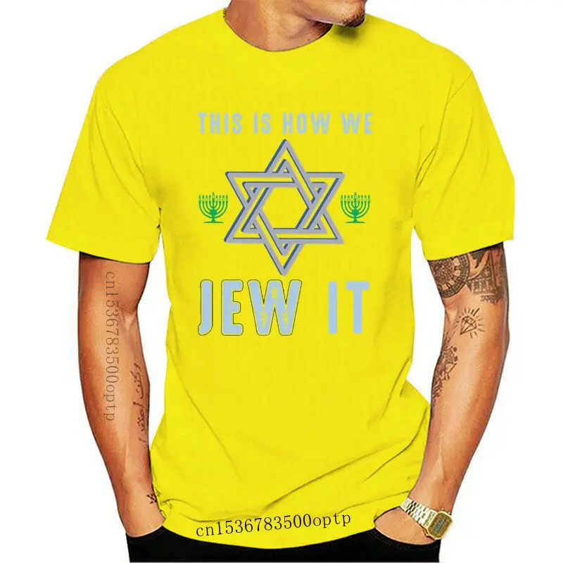 

2020 Fashion Men T shirt Yamaka Tees This Is How We Jew It With Star Of Israel Shirt