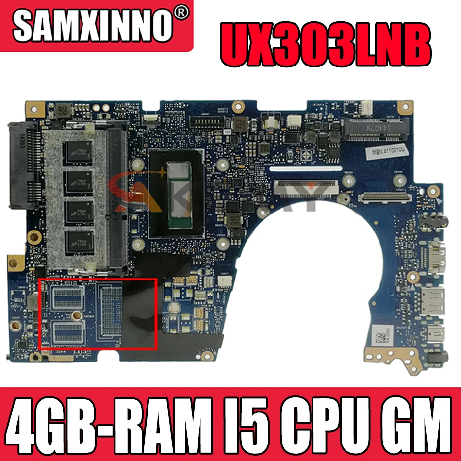 

Материнская плата Akemy UX303LNB для ноутбука ASUS Zenbook UX303LAB UX303LA UX303LN UX303LB UX303L, материнская плата 4GB-RAM I5 CPU GM