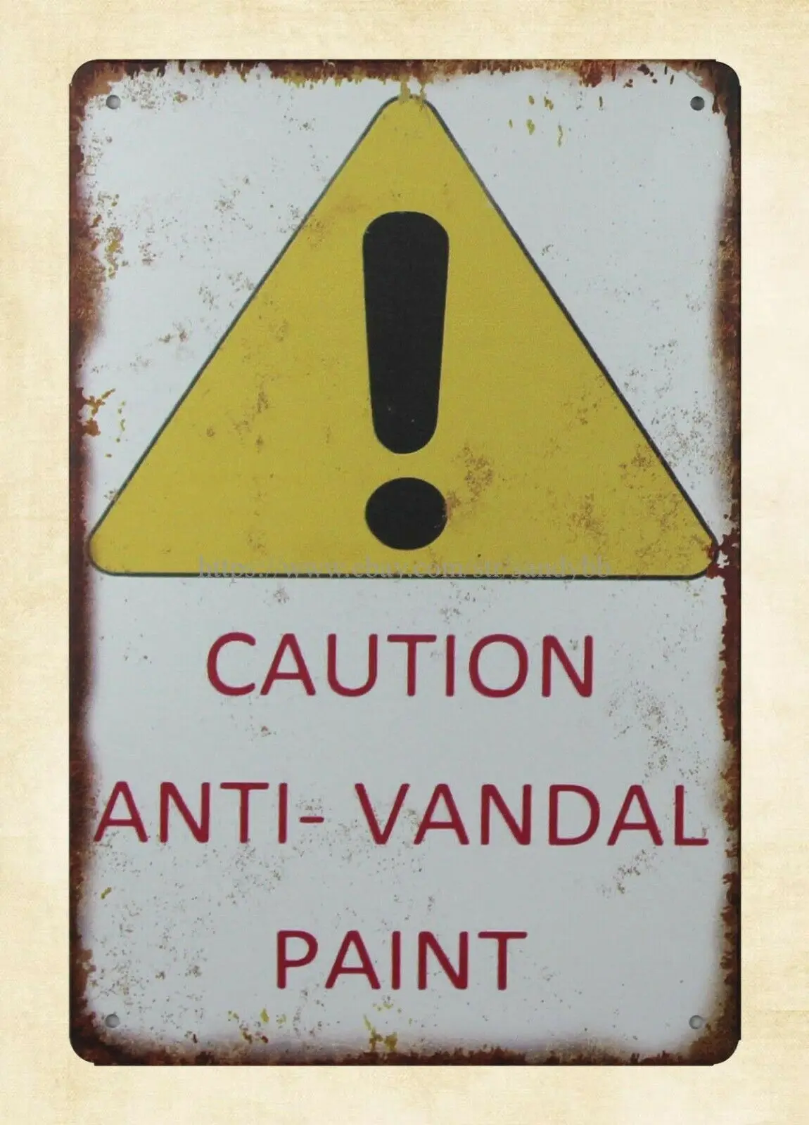 

Caution Anti-Vandal Paint metal tin sign vintage automotive signs