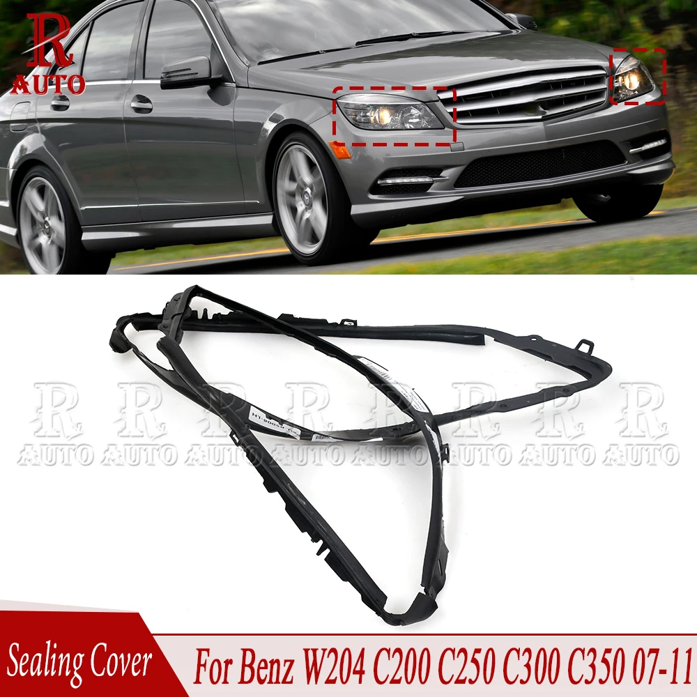 

R-AUTO Car Headlight Trims Sealing Cover For Mercedes-Benz W204 C200 C250 C300 C350 C230 C280 2007-2011 2048260991 2048261091