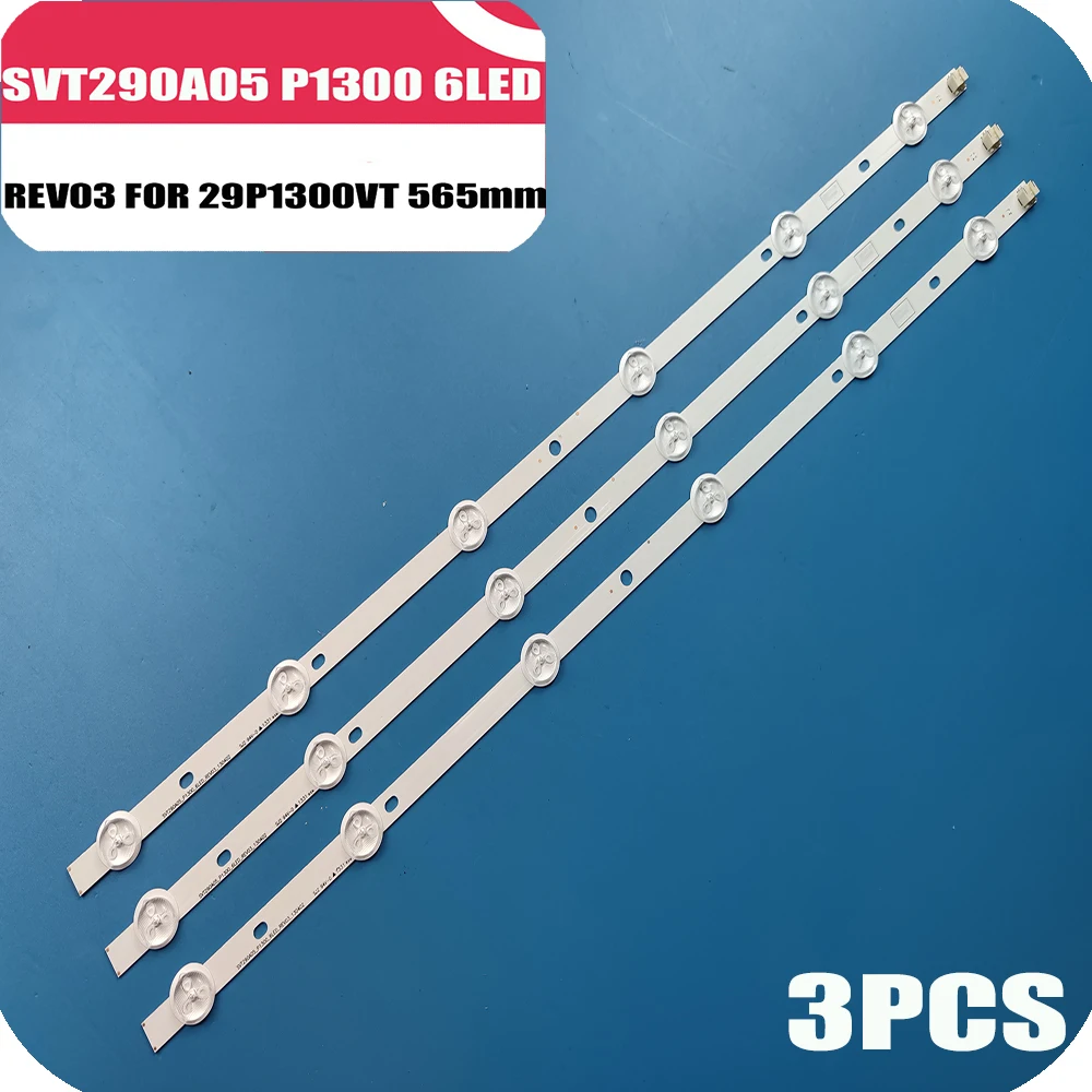 

Новинка 100%, 1 комплект = 3 светодиодных ленты для подсветки, 6 ламп SVT290A05 P1300 светодиодный LED REV03 для 29P1300VT 565 мм