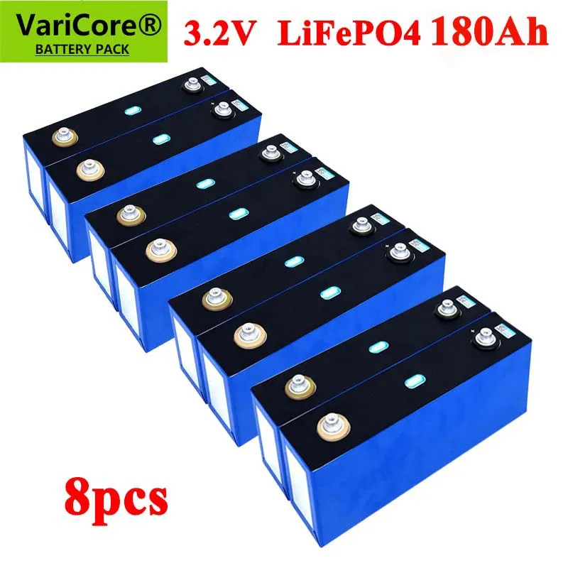 

8pcs VariCore 3.2V 180Ah Lifepo4 Rechargeable Battery Lithium Iron Phosphate 24v for Electric car Solar Energy storage