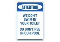 dont pee in a pool dont pee in pool pool warnings sign attention pool decor warn decor room decor attention metal sign