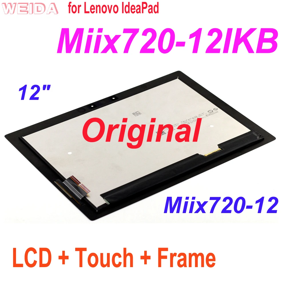 

Original LCD For Lenovo IdeaPad Miix720-12 Miix720-12IKB Miix 720-12IKB LCD Display Touch Screen Digitizer Assembly with Frame