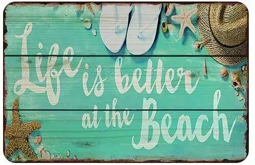 

Life is Better at The Beach-Cuadro de hierro, placa , Vintage para pared del hogar, patio de cocina, 12x8 pulgadas