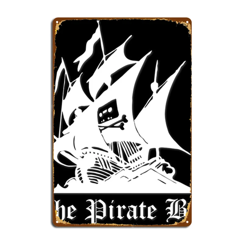 The Pirate Bay Metal Signs Cinema Kitchen Wall Decoration Mural Painting Tin sign Posters