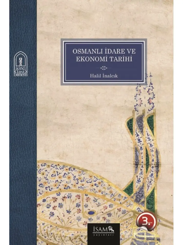 

Osmanlı İdare ve Ekonomi Tarihi Türkçe Türkiye Diyanet Vakfı İslami Araştırmalar Merkezi Yayını Medeniyet ve Tarih Serisi Kitabı