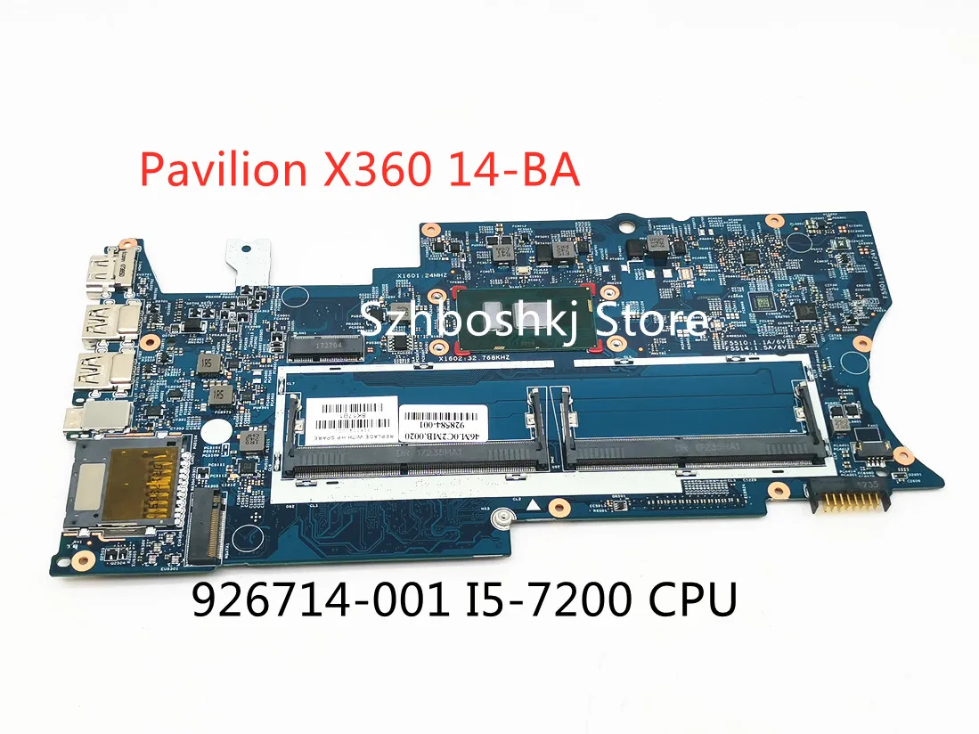 

926714-001 926714-601 For HP Pavilion X360 14-BA 14M-AB Laptop Motherboard W/ I5-7200U CPU 16872-1 448.0C203.0011 Fully Test OK