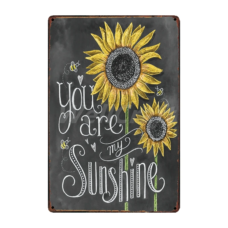 

[ WellCraft ] YOU ARE MY Sunshine LOVE SWEET Tin Signs QUOTE Wall Plaque Custom IRON Painting Antique bar Pub Decor LT-1705