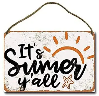 

Metal Sign 8 x 12 inch Its Summer Yall Wall Decor Hanging Sign