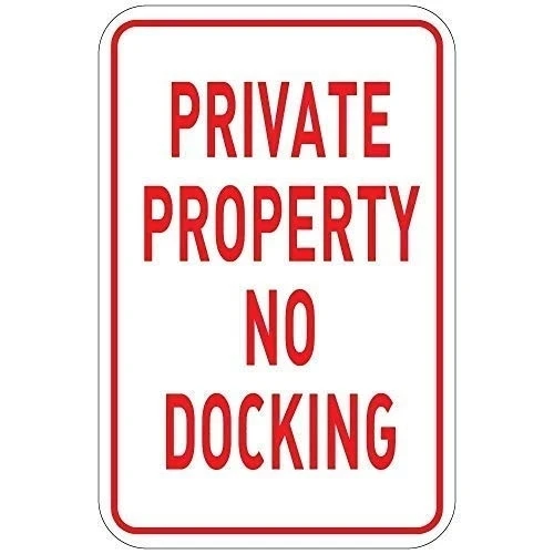 

Private Property No Docking Warning Decorative Metal Sign for Road Tin Art Decor Aluminum Tin Sign