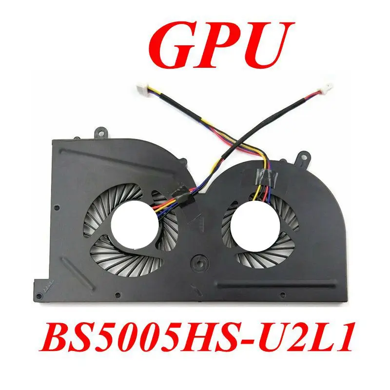 Новый ноутбук кулер процессора для MSI GS73 GS73VR MS 17B1 GS63VR GS63 Stealth Pro процессор BS5005HS U2F1 GPU