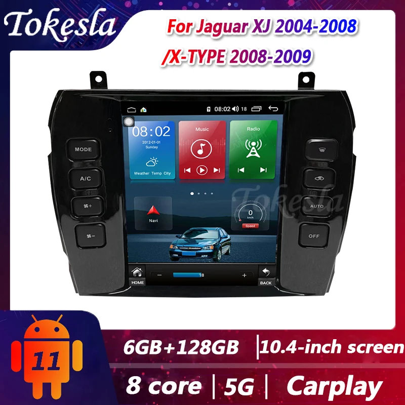 Tokesla Car Radio For Jaguar XJ X-TYPE Tesla Android 11 DVD Stereo receiver Central Multimedia Player Gps Navigation 2004-2009