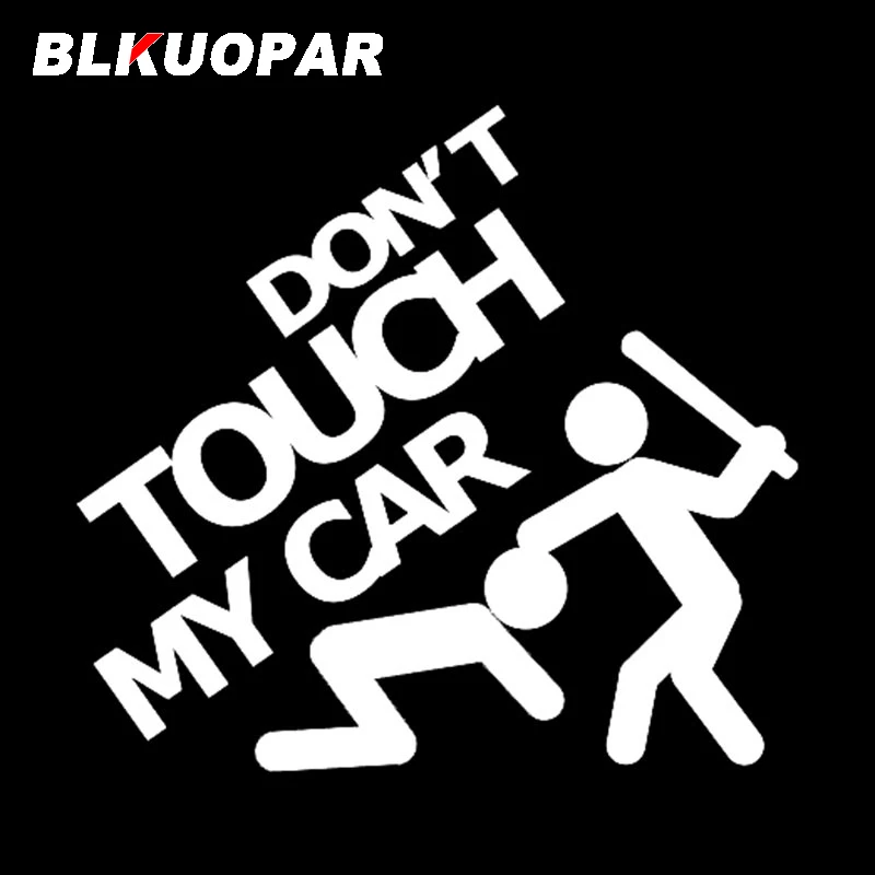 BLKUOPAR наклейка на мой автомобиль Don't Touch My Car JDM спортивный гоночный блокнот