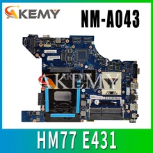 NM-A043 Laptop motherboard For Lenovo ThinkPad Edge E431 original mainboard GM