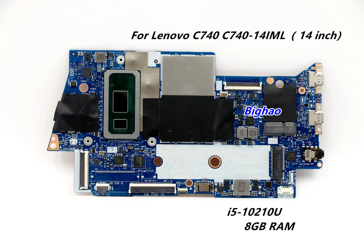 

For Lenovo C740 C740-14IML (14 inch) Laptop Motherboard FYG41 NM-C431 5B20S42832 with SRGKY i5-10210U 1.6Ghz 8G RAM mainboard