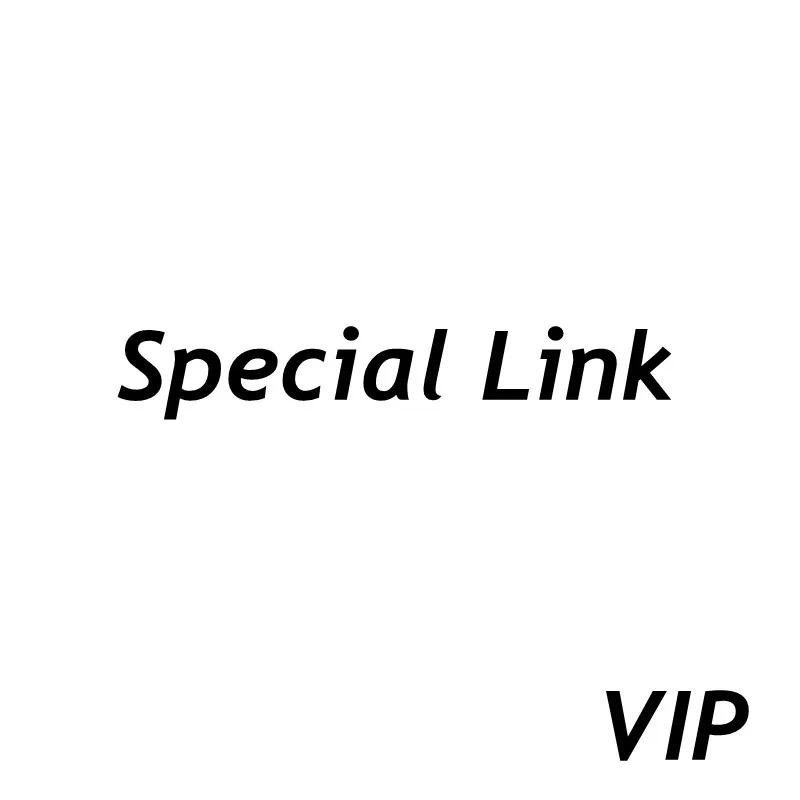 

Special Link for Gift or Make Up The Price Difference